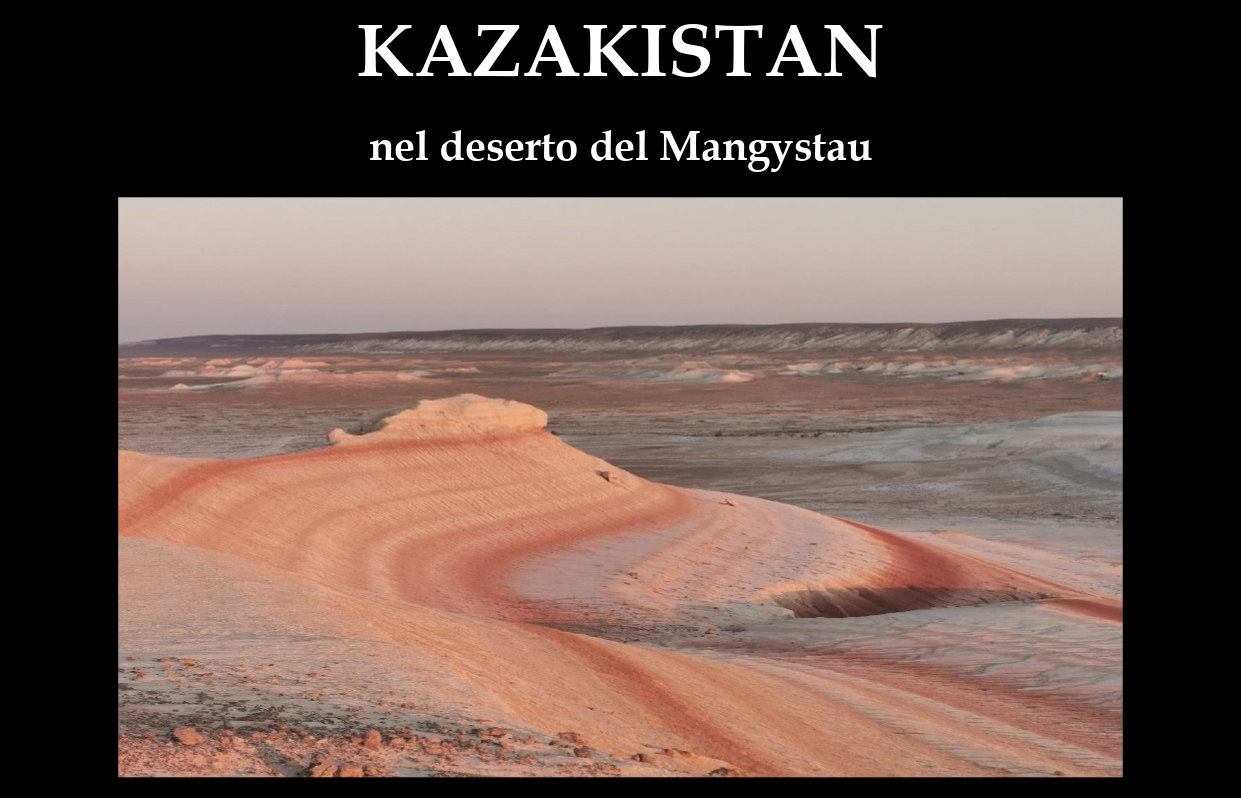 Kazakistan - nel deserto di Mangystau